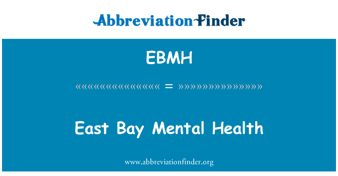 EBMH: East Bay mentális egészség