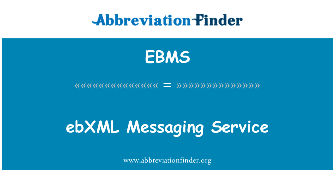 EBMS: ebXML Messaging Service