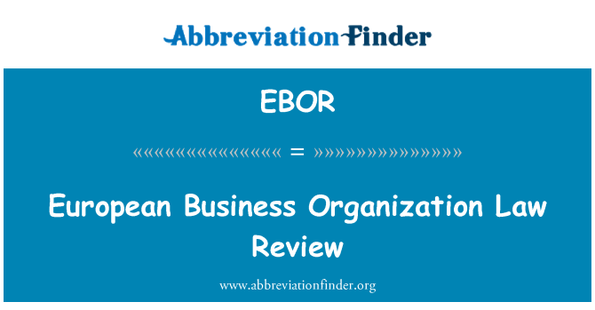 EBOR: Europske poslovne organizacije pravni osvrt