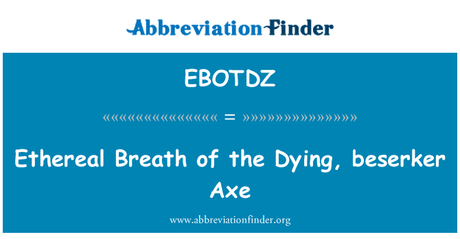 EBOTDZ: Ethereal soufle ak Qui a, beserker, rach