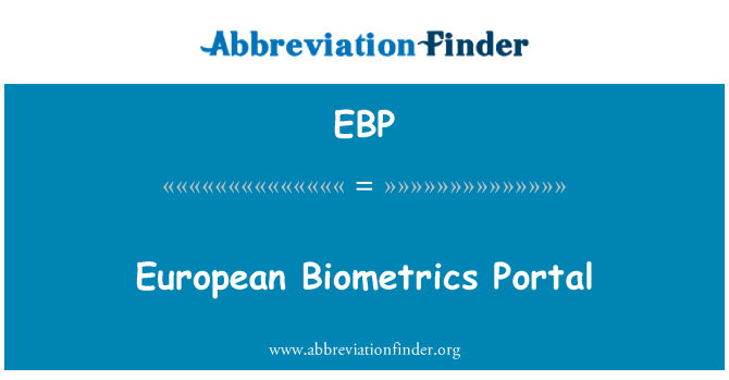 EBP: European Biometrics Portal