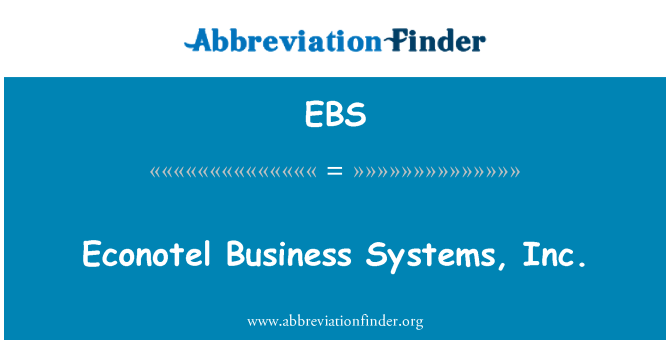 EBS: Econotel Business Systems, Inc.