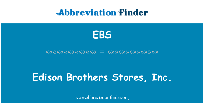 EBS: Edison braća trgovinama, Inc.