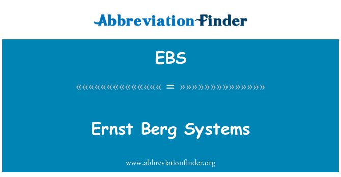 EBS: Sisteme de Ernst Berg