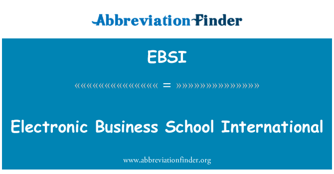 EBSI: Electronic Business School International