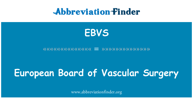 EBVS: 혈관 수술의 유럽 위원회