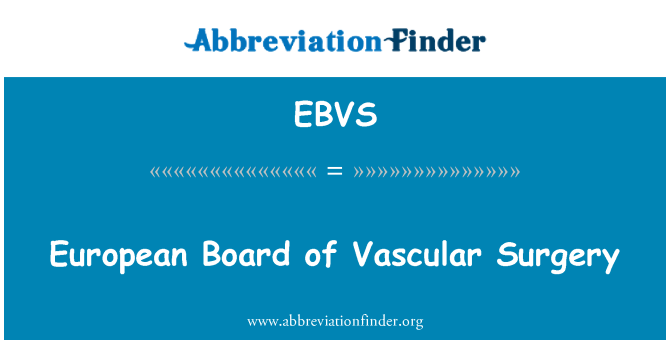 EBVS: انجمن اروپایی جراحی عروق