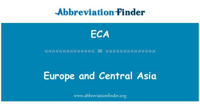 ECA: Europa şi Asia Centrală