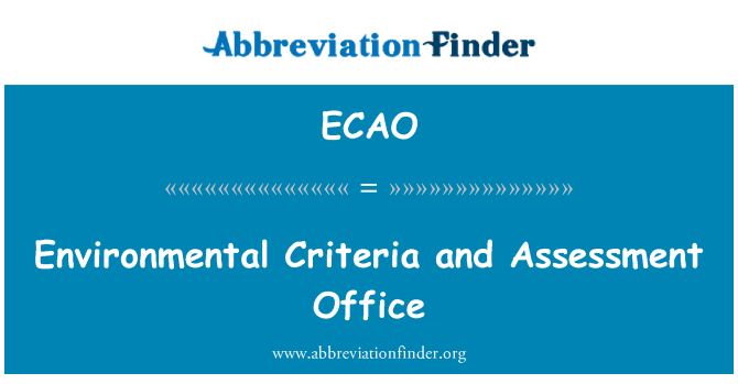 ECAO: Environmental Criteria and Assessment Office