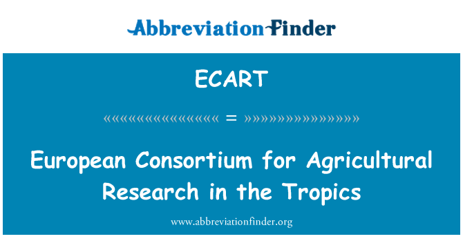 ECART: European Consortium for Agricultural Research in the Tropics