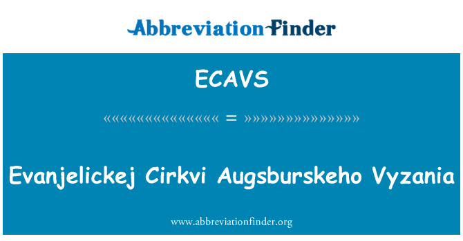 ECAVS: Evanjelickej Cirkvi Augsburskeho Vyzania