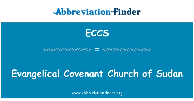 ECCS: Evangelical Covenant Church of Sudan