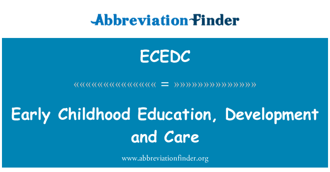 ECEDC: ปฐมวัยศึกษา พัฒนา และดูแล