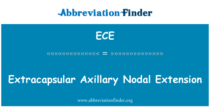 ECE: Extracapsular Axillaires Nodal ekstansyon