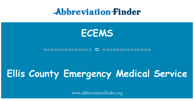 ECEMS: Ellis County Emergency Medical Service