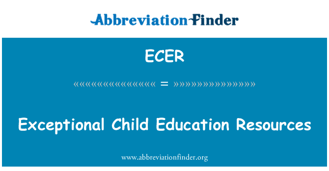 ECER: Exceptional Child Education Resources