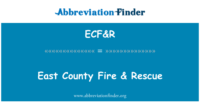 ECF&R: شرق محافظة الحريق & الإنقاذ