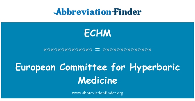 ECHM: Evropský výbor pro hyperbarická medicína