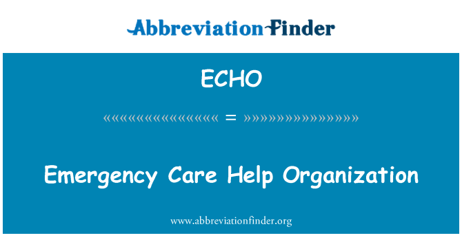 ECHO: Emergency Care Help Organization