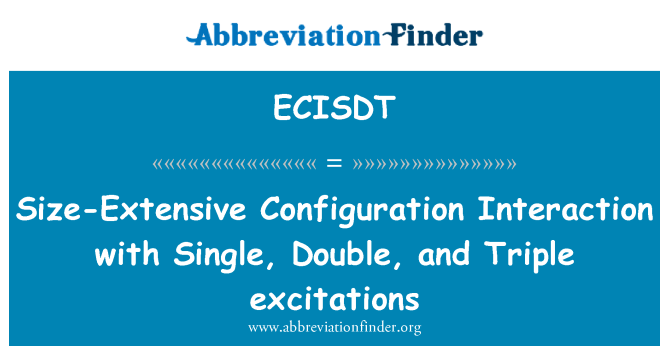 ECISDT: Tamaño amplia interacción de configuración con solo, doble y Triple excitaciones