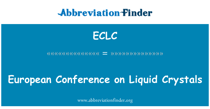 ECLC: المؤتمر الأوروبي المعني بالبلورات السائلة