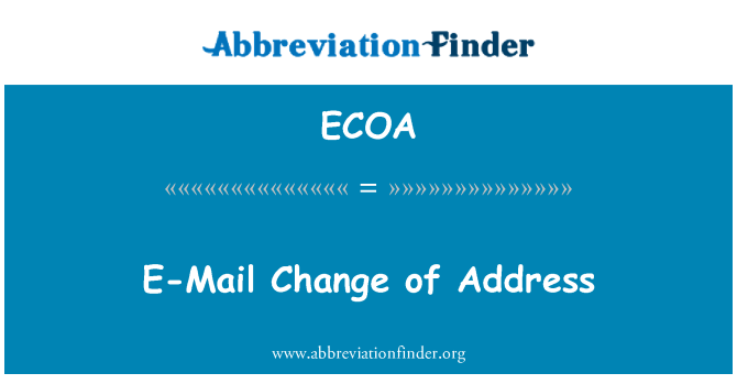 ECOA: E-Mail Change of Address