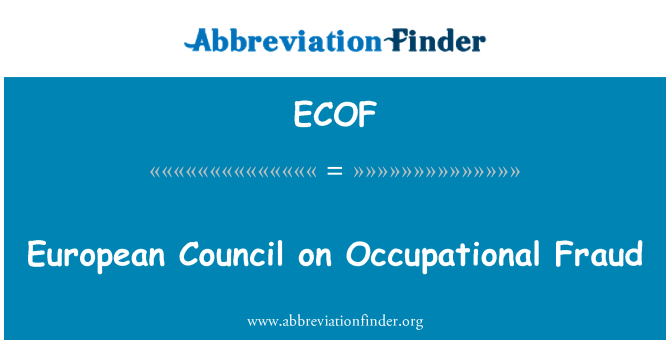 ECOF: व्यावसायिक धोखाधड़ी पर यूरोपीय परिषद
