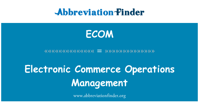 ECOM: Управление операций электронной торговли