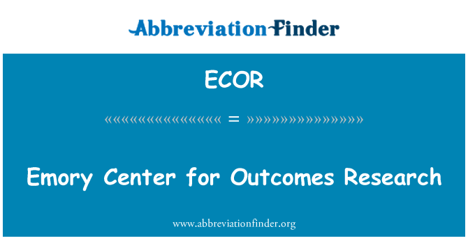 ECOR: Emory Center for Outcomes Research