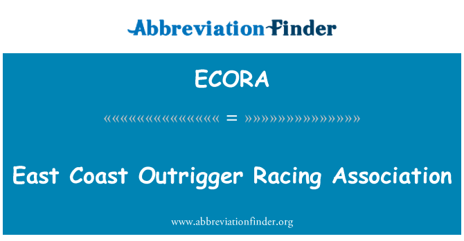 ECORA: Pantai Timur Outrigger balap Asosiasi