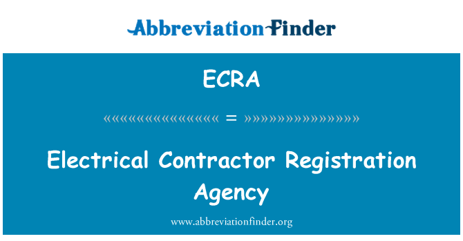 ECRA: Electrical Contractor Registration Agency