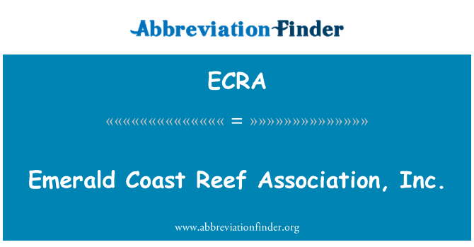 ECRA: Emerald Coast Reef Asosiasi, Inc
