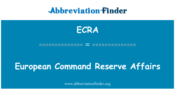 ECRA: Euroopa käsk reservi asjade