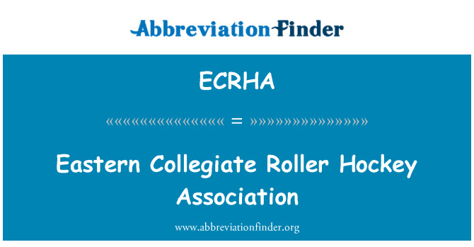 ECRHA: Itä kollegiaalinen Roller Hockey Association