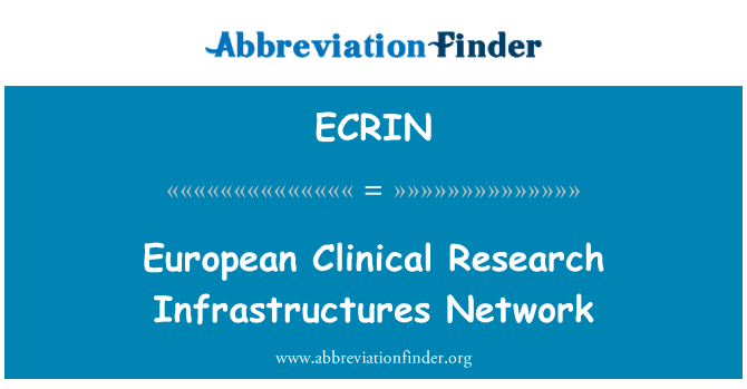 ECRIN: Xarxa d'infraestructures europees de recerca clínica