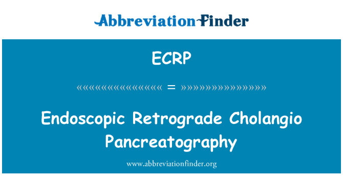 ECRP: Une Arrière Cholangio Pancreatography