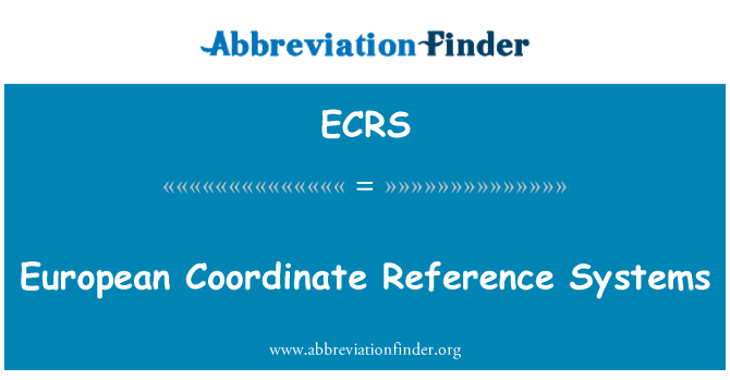 ECRS: European Coordinate Reference Systems