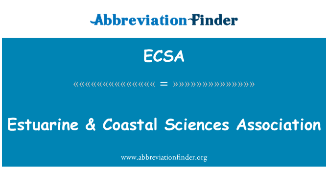 ECSA: Estuarine & Coastal Sciences Association