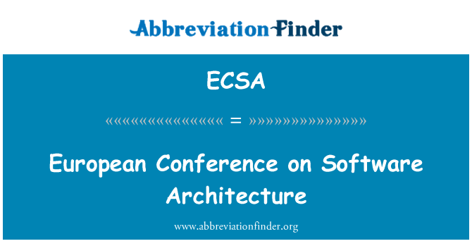 ECSA: 在軟體架構上的歐洲會議