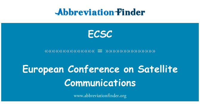 ECSC: Konferans Ewopeyen sou kominikasyon satelit