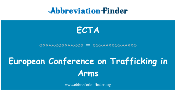 ECTA: Evropske konference o trgovini z orožjem