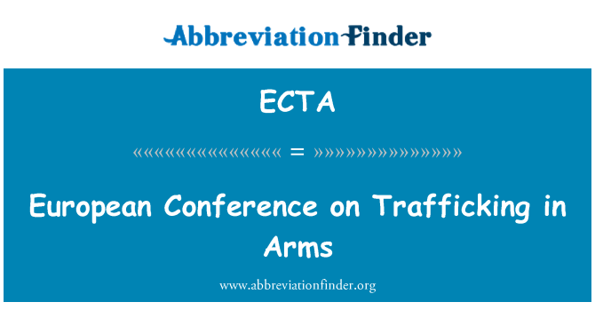 ECTA: Conferenza europea sul traffico di armi