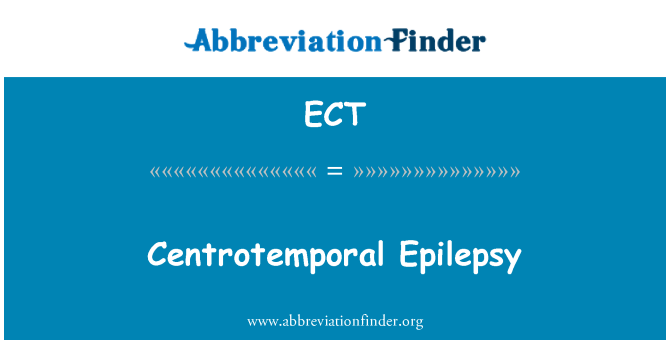 ECT: Centrotemporal epilepsie