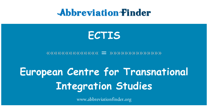 ECTIS: Pusat Pengajian Transnational integrasi Eropah