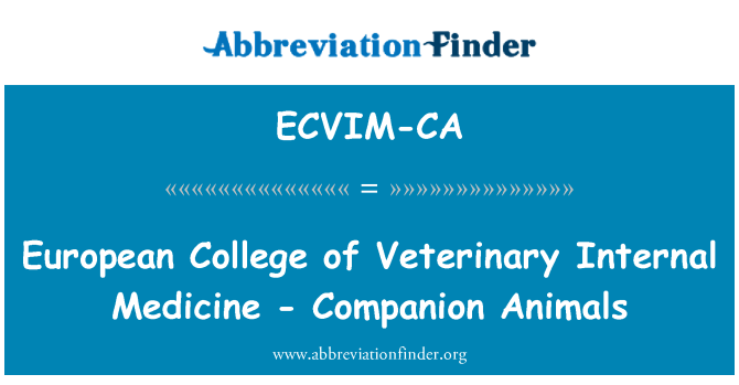 ECVIM-CA: European College of Veterinary Internal Medicine - Haustiere