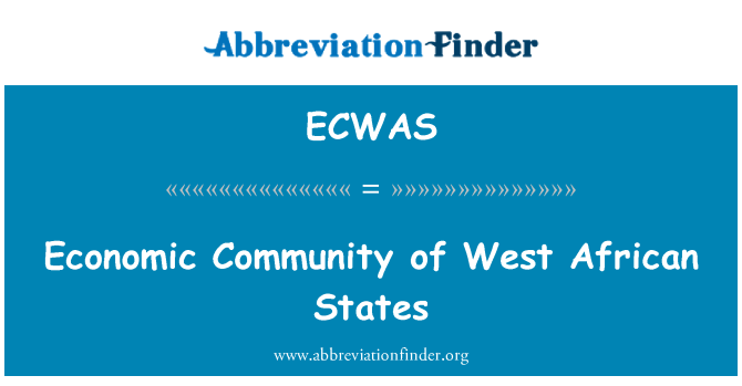 ECWAS: 西非國家經濟共同體