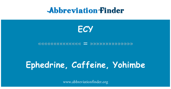 ECY: Efedriin, kofeiin, Pausinystalia