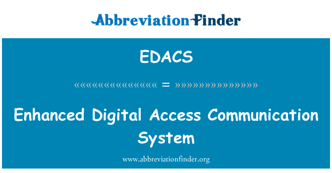 EDACS: Rozšířeného programu Digitální přístup komunikační systém
