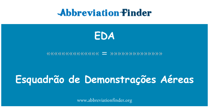 EDA: Aéreas Esquadrão דה Demonstrações