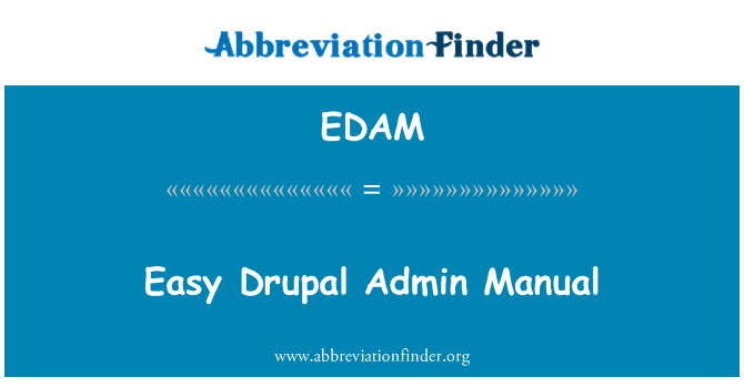 EDAM: Fasil Drupal Admin Manuel